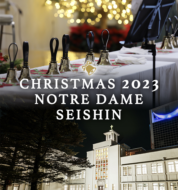 CHRISTMAS 2023 NOTRE DAME SEISHIN